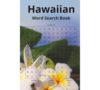 Hawaiian Word Search Book: Word Searches with Easy to Read Print about Hawaii, Hawaiians, Honolulu and More | 6x9 inches, 110 pages | 50+ Puzzles... Gifts ... Holidays, Free Times, and Beach Lovers