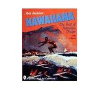 Hawaiiana: The Best of Hawaiian Design (A Schiffer Book for Collectors)