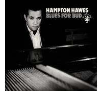 Hawes Hampton - Blues For Bud