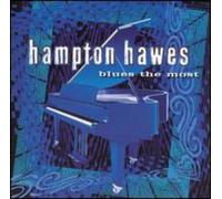 Hawes, Hampton - Blues the Most
