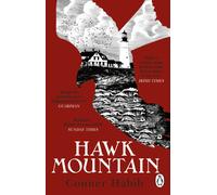Hawk Mountain : A highly suspenseful and unsettling literary thriller