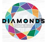 Hawk Nelson - Diamonds
