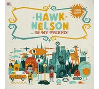Hawk Nelson Is My Friend (CD/DVD) by Hawk Nelson