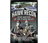 Hawk Recon: An Airborne Combat Medic in Vietnam