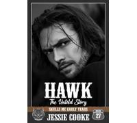 Hawk: Skulls The Early Years (Skulls Early Years: MC Action Romance)