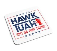 Hawk Tuah Spit on that Thing Drink Coaster - Novelty Joke Funny Internet Video Meme Thang Adult Rude Gift Present (White)