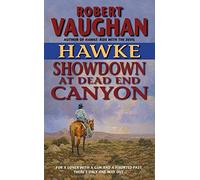 Hawke: Showdown At Dead End Canyon