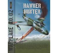 Hawker Hunter: the story of a thoroughbred (Lanasta - Warplane)