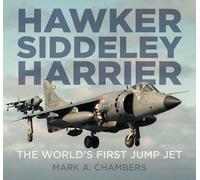Hawker Siddeley Harrier: The World's First Jump Jet