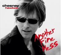 Hawkes, Chesney - Another Fine Mess / She's The One