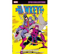 Hawkeye Epic Collection: Marked For Death