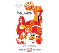 Hawkeye Volume 3: L.A. Woman (Marvel Now) (Hawkeye, 3)