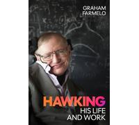 Hawking : His Life and Work