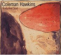 Hawkins, Coleman - Body And Soul