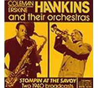 Hawkins,Coleman & Erskine - Stompin at the Savoy