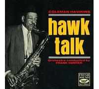 Hawkins,Coleman - Hawk Talk