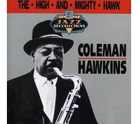 Hawkins, Coleman - High & Mighty Hawk