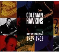 Hawkins, Coleman - Retrospective 1929-63