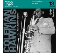 Hawkins, Coleman - Swiss Radio Days Jazz Series, Vol. 13: Lausanne 1949