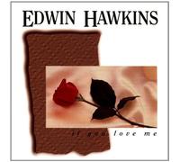 Hawkins, Edwin - If You Love Me