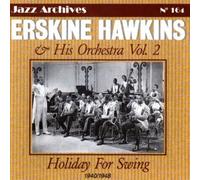 Hawkins Erskine - Holiday For Swing: Vol.2;1940-1948
