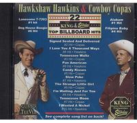 HAWKINS,HAWKSHAW & COWBOY COPAS - 22 King and Starday Top Billboard Hits