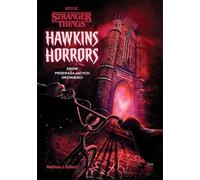 Hawkins Horrors Stranger Things