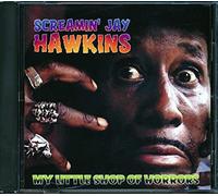 Hawkins, Screamin' Jay - My Little Shop of Horrors