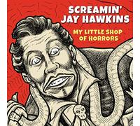 Hawkins, Screamin Jay - My Little Shop of Horrors [VINYL]
