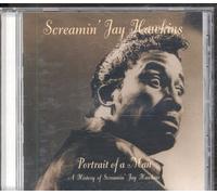 Hawkins, Screamin' Jay - Portrait Of A Man: A History Of Screamin' Jay Hawkins