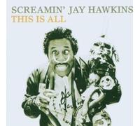 Hawkins, Screamin' Jay - This Is All