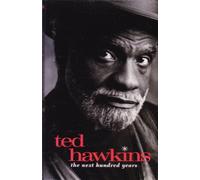 Hawkins,Ted - Next Hundred Years [CASSETTE]