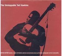 Hawkins, Ted - The Unstoppable Ted Hawkins
