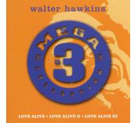 Hawkins, Walter - Mega 3 Collection: Love Alive