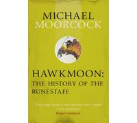 Hawkmoon: The History of the Runestaff