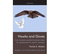 Hawks and Doves: The Flawed Microfoundations of Democratic Peace Theory