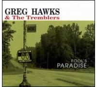 Hawks, Greg - Fools Paradise
