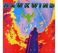 Hawkwind - Palace Springs (Expanded Edition)
