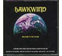 Hawkwind - Welcome to the Future