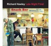 Hawley Richard - Late Night Final