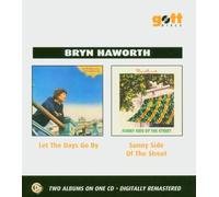Haworth, Bryn - Let the Days Go By/Sunny Side of the Street