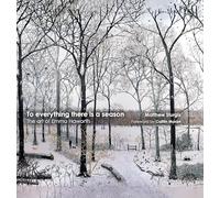 Haworth, Emma - To Everything There is a Season: The Art of Emma Haworth