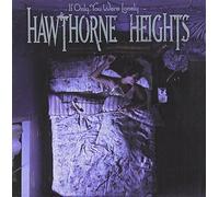 Hawthorne Heights - If Only You Were Lonely - Part 2