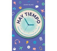 Hay tiempo: Genera más disfrutando de tu vida
