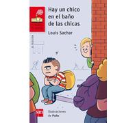 Hay un chico en el bano de las chicas (El Barco De Vapor)