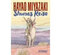 Hayao Miyazaki Shunas Reise (Hardback)