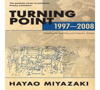 Hayao Miyazaki Turning Point: 1997-2008 Paperback Book Hayao Miyazaki Multicolor