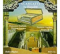Hayden, S. - Scarlatti By Hayden: Thirteen Solo Harpsichord Sonatas