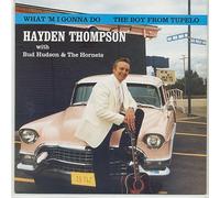 Hayden Thompson - What Am I Gonna Do - Boy From Tupelo ( 7inch, 45rpm)