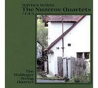 Hayden Wayne & Wallinger String Quartet - The Nuzerov Quartets #3, 4 & 5